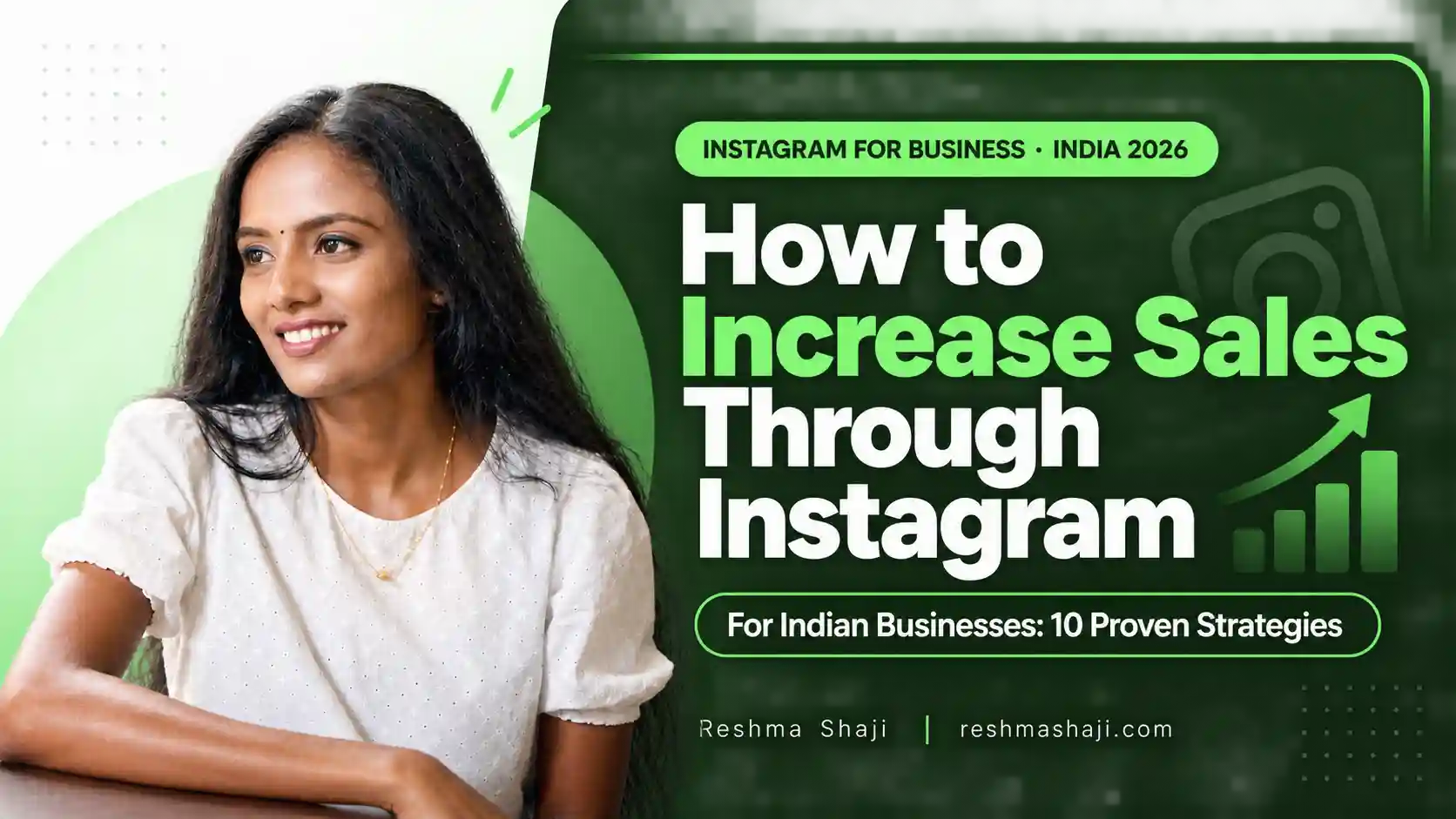 How to Increase Sales Through Instagram for Indian Businesses reshma social media marketing strategist